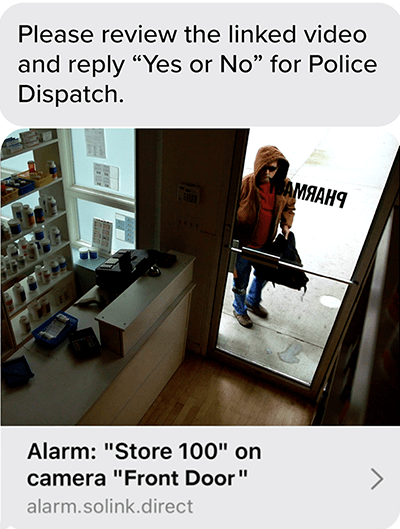Receive email or text message alerts with Solink's video alarms