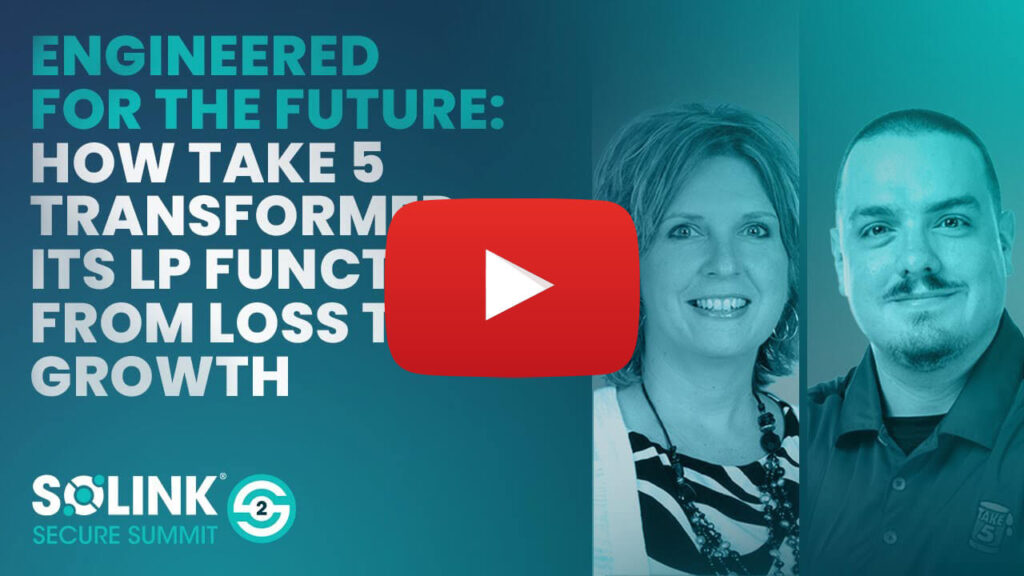 Solink Secure Summit - How take 5 transforms its LP function from loss to growth