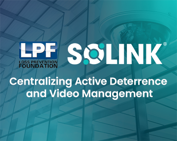 Logos of LPF and Solink above the text "Centralizing Active Deterrence and Video Management," with a background of security cameras and modern architecture.