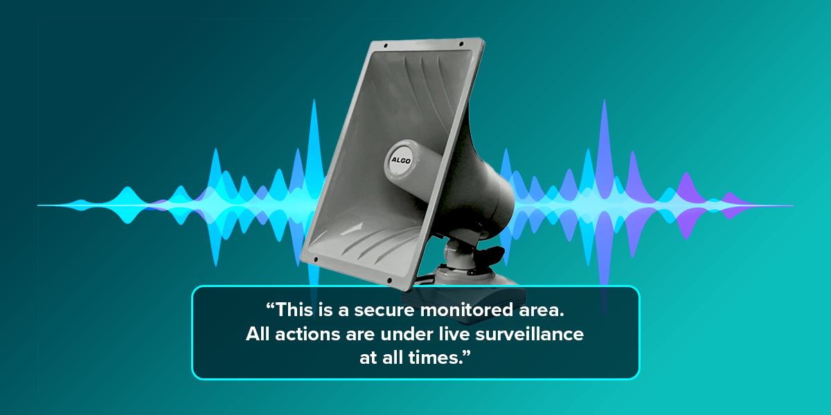 A speaker emits an audio message stating, "This is a secure monitored area. All actions are under live surveillance at all times," with soundwave graphics in the background.