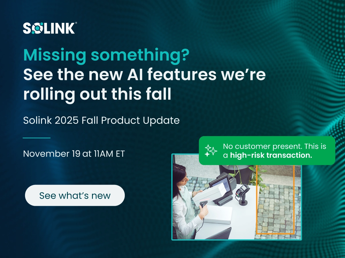 Promotional graphic for Solink’s 2025 Fall Product Update, highlighting new AI features and an alert for a high-risk transaction with no customer present. Event date: November 19 at 11AM ET.