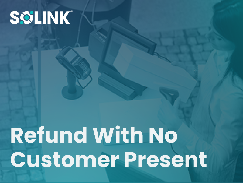 A person processes a product return at a checkout counter with the text “Refund With No Customer Present” and a Solink logo visible.