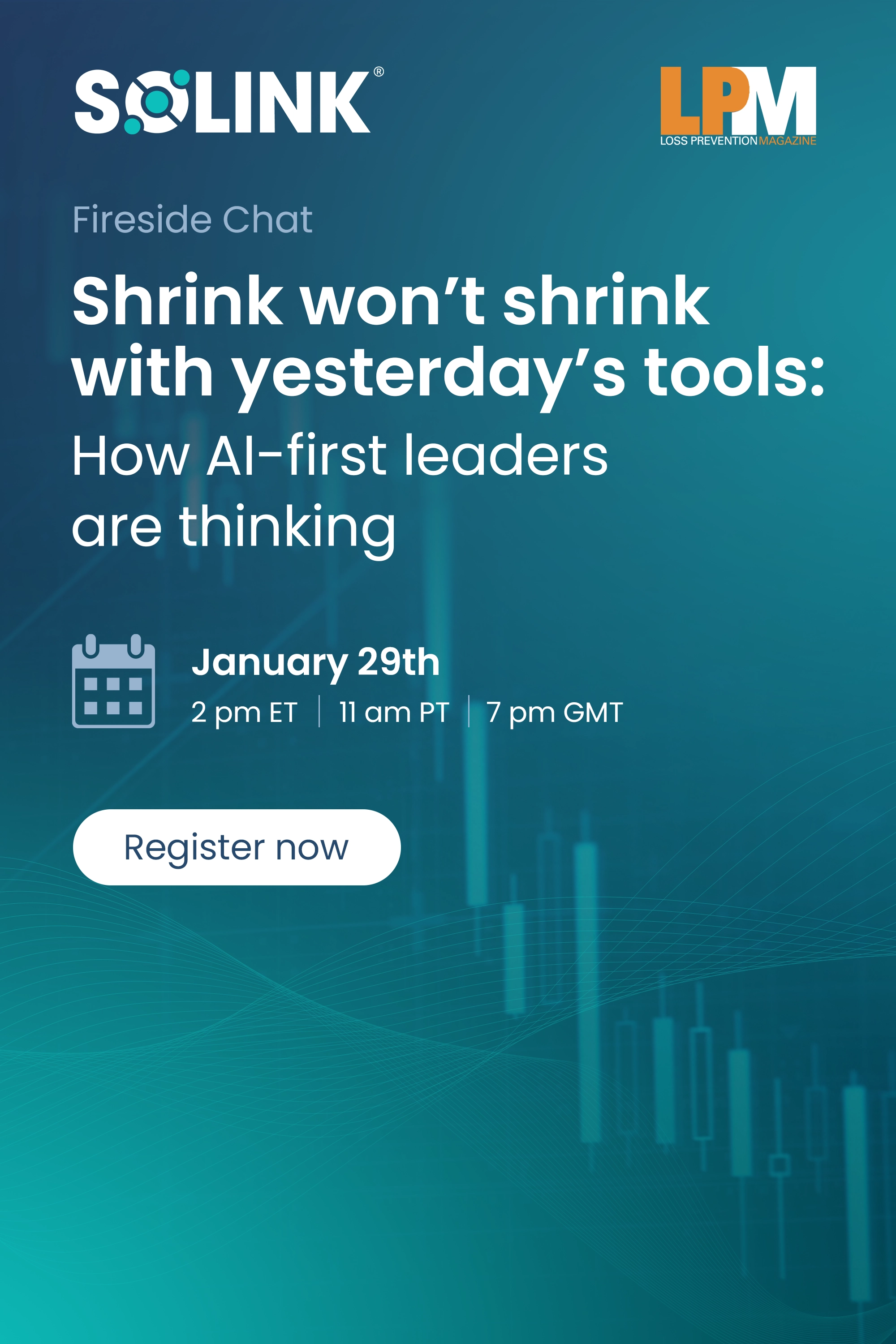 Promotional graphic for a Solink and LPM fireside chat titled "Shrink won’t shrink with yesterday’s tools: How AI-first leaders are thinking," scheduled for January 29th.