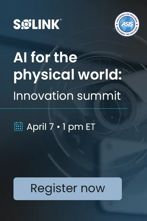 Promotional graphic for Solink’s "AI for the physical world: Innovation summit" event on April 7 at 1 pm ET, with a “Register now” button and security camera background.