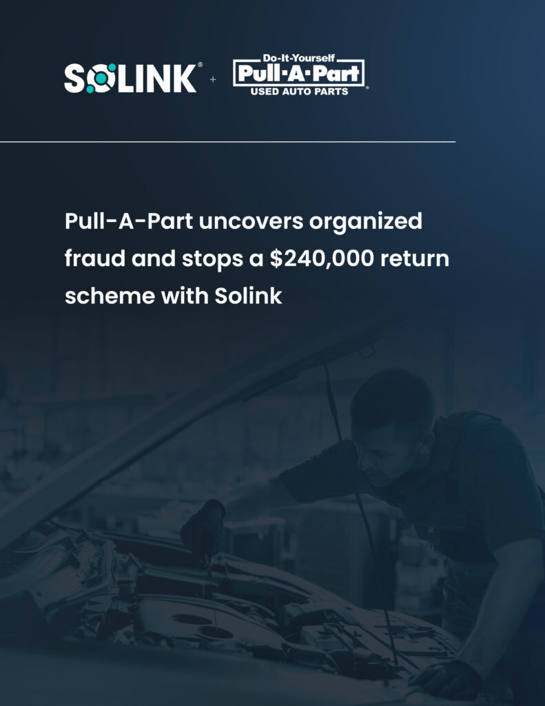 A mechanic works under the hood of a car; text reads, "Pull-A-Part uncovers organized fraud and stops a $240,000 return scheme with Solink.