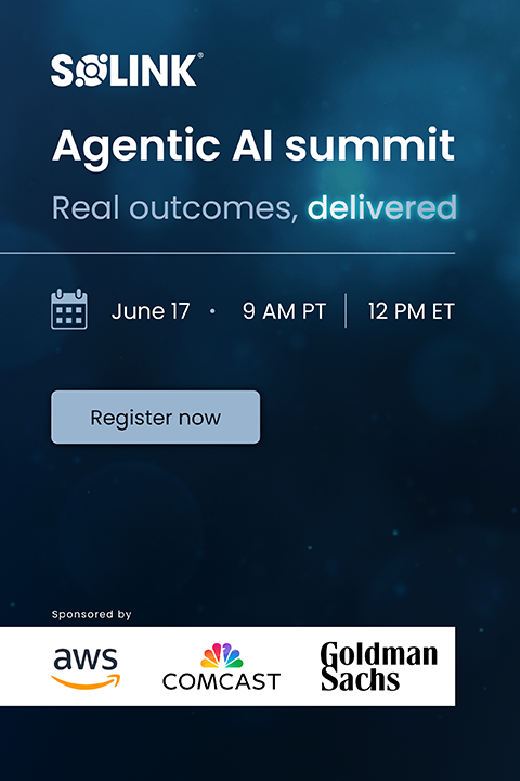 Solink Agentic AI Summit event details: June 17, 9AM PT / 12PM ET, with sponsors AWS, Comcast, and Goldman Sachs. "Register now" button displayed.