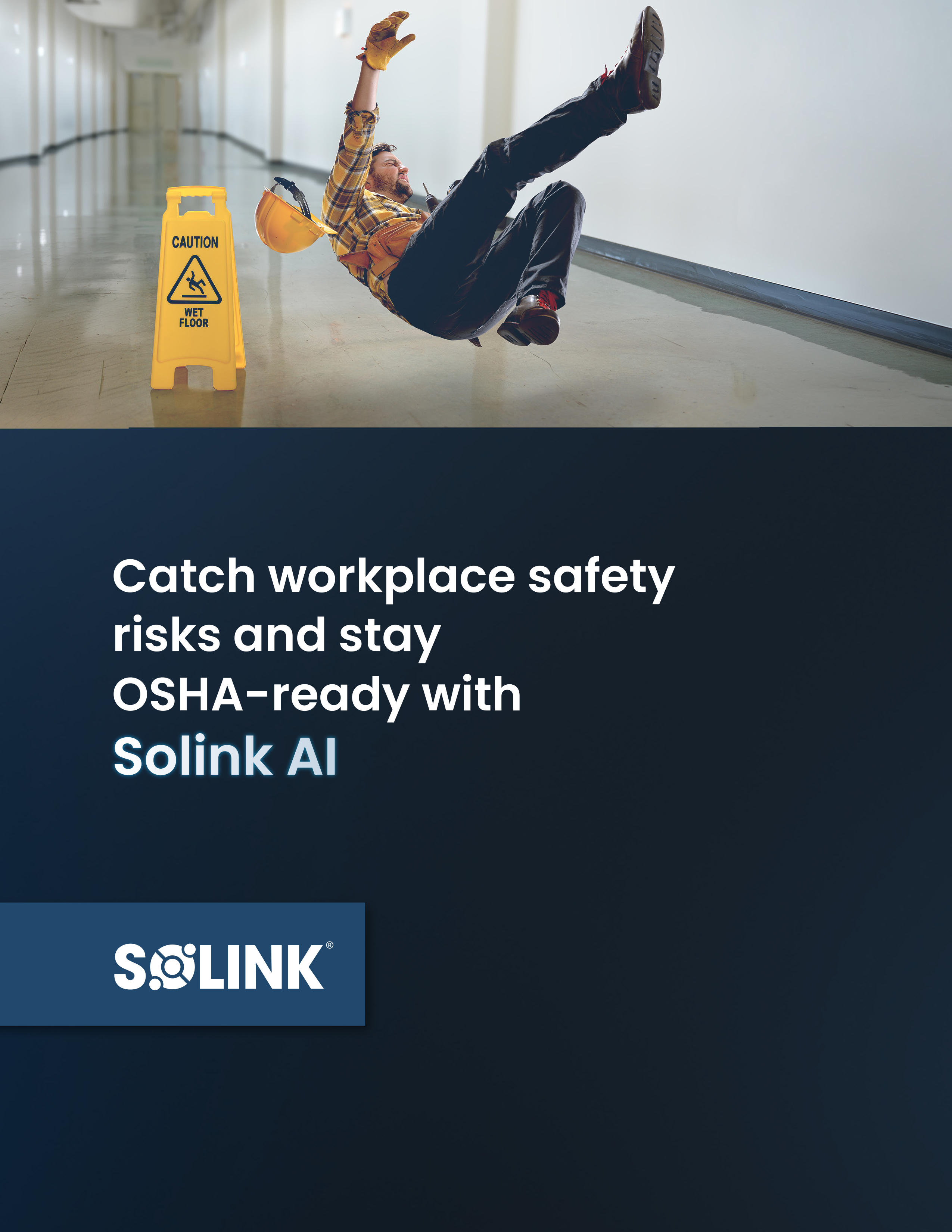 A person slips and falls near a caution sign in a hallway, accompanied by text promoting Solink AI for workplace safety and OSHA compliance.